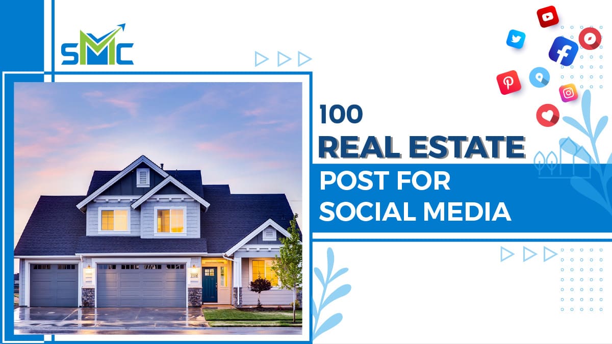 100 Real Estate Posts for Social Media: Our Ultimate Guide to Boosting Engagement